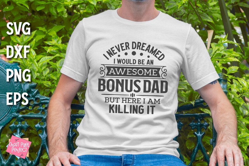 Dad Svg Bundle, Father's Day Svg, Step Dad Svg, Bonus Dad Svg, First Father's Day, Dad Mug Svg, Dad Shirt Svg, Stepfather Svg, Dad Quote Svg image 4