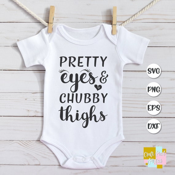 Download Pretty Eyes And Chubby Tights Svg Newborn Svg Baby Svg Etsy