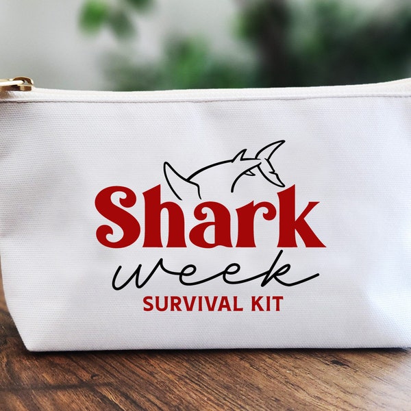 Funny Makeup Bag Svg, Shark Week Survival Kit, Period Bag Svg, Monthly Cycle Svg, Menstruation Svg, Zipper Pouch Saying, Hygiene Bag Svg