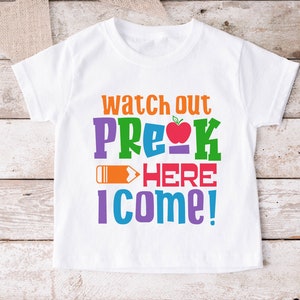 Kids School Shirt Svg, Watch Out Pre K Here I Come, Back to School Svg ...