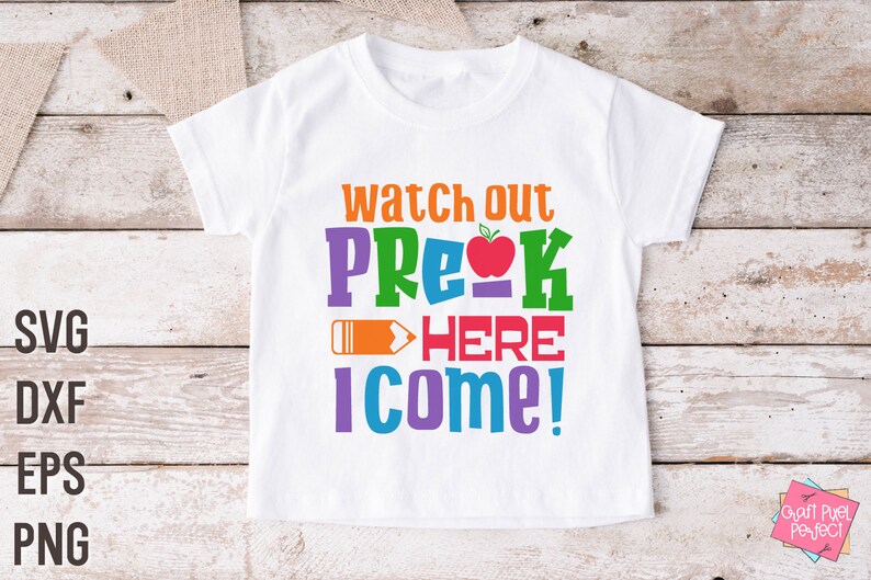 Kids School Shirt Svg, Watch Out Pre K Here I Come, Back to School Svg ...