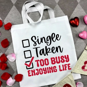 Snarky Valentines Shirt Svg, Funny Valentine Mug Svg, Valentines Sarcasm, Vday Humor, Galentine's Day Svg, Anti Valentines Svg, Single Svg image 4