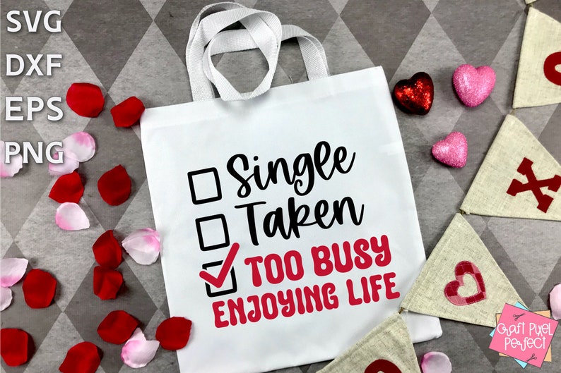 Snarky Valentines Shirt Svg, Funny Valentine Mug Svg, Valentines Sarcasm, Vday Humor, Galentine's Day Svg, Anti Valentines Svg, Single Svg image 4