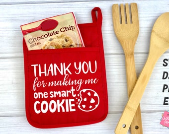 Thank You For Making Me One Smart Cookie Svg, Smart Cookie Svg File, Teacher Svg File, Teaching Svg, Teacher Appreciation Svg, Teacher Gift