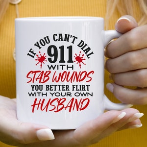 Funny Wife Shirt Svg, If You Can't Dial 911 Svg, Snarky Wife Png, Mean Sarcastic Svg, Crazy Wife Svg, Funny Husband Saying, Marriage Quote image 4