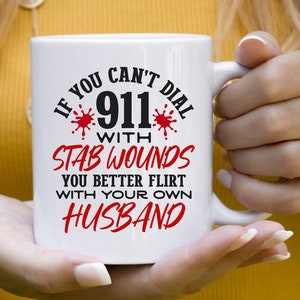 Funny Wife Shirt Svg, If You Can't Dial 911 Svg, Snarky Wife Png, Mean Sarcastic Svg, Crazy Wife Svg, Funny Husband Saying, Marriage Quote image 7