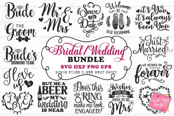 Wedding Svg Bundle, Engagement Svg, Bachelorette Svg, Bridal Party Svg, Bridesmaid Svg, Marriage Svg, Bridal Shower Svg, Wedding Decor Svg