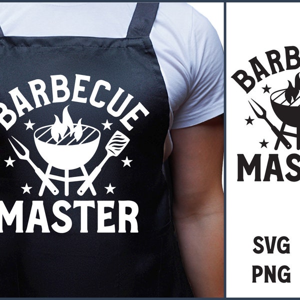 BBQ Master Svg, Dad Apron Svg, Father's Day Quote, Grilling BBQ Saying, Grandpa King Of The Grill, Apron Svg For Men, Funny Cooking Quote