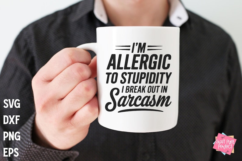 Men Shirt Design Svg, Funny Svg File For Men, Tshirt Men Png, Sarcasm Png, Coffee Mug Svg Men, Guy Shirt Svg, Husband Svg, Male Shirt Svg image 3