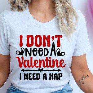 Snarky Valentines Shirt Svg, Funny Valentine Mug Svg, Valentines Sarcasm, Vday Humor, Galentine's Day Svg, Anti Valentines Svg, Single Svg image 2
