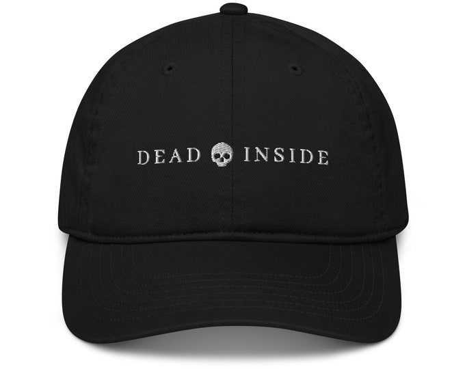 Dead Inside Organic Dad Hat