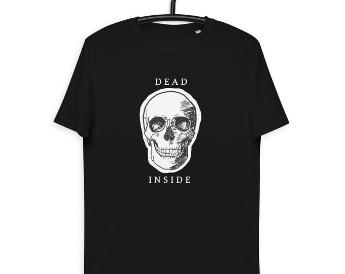 Dead Inside Unisex Organic Cotton T-Shirt