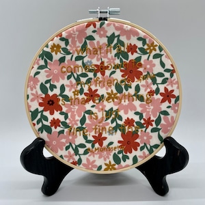 What it all comes down to, my friends, Alanis Morissette ... 6&quot; Embroidery Hoop