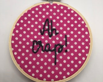 Ah, crap... 4" Embroidery Hoop