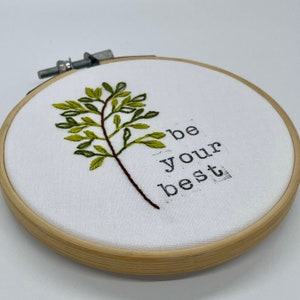 Be Your Best Leaf and Stamp embroidery gift 4 Embroidery Hoop image 1
