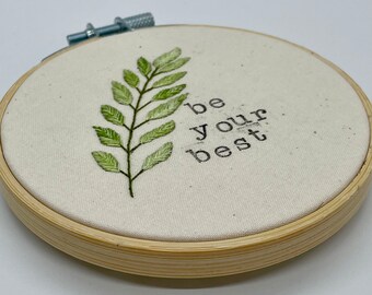 Leaf Embroidery Hoop Art: Hand-Stamped Motivational Decor (4 inch)
