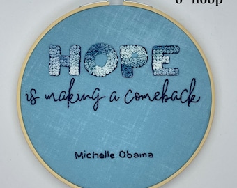 Michelle Obama 'Hope' Hand Embroidery Hoop Art (6")