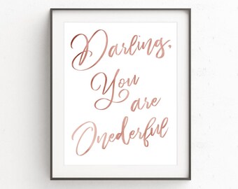 Darling You Are Onederful, Birthday Sign, Birthday Poster, Wall Art, First Birthday, Birthday Decor, Party Decor, Printable, 100