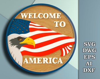 Welcome to America svg, Patriotic round sign, Door hanger front door, Independence Day porch sign svg, Сnc laser cut file, Digital files svg