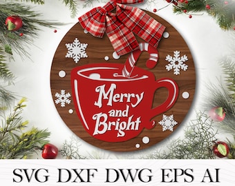 Hot Cocoa mug SVG, Christmas decoration, Merry and Bright round sign, CNC file Christmas, Laser Cut File, Door Hanger Svg, Christmas present