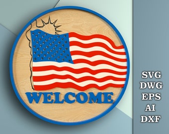 Patriotic Welcome sign svg, American flag door hanger, Independence Day porch sign, July 4th decor SVG, Сnc laser cut file, Digital files