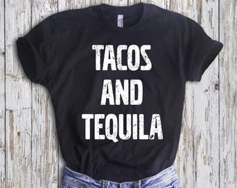 Tacos and Tequila T-Shirt: Unisex Ultra-Soft Cotton Tee. Buy Any 2 items and Get 1 Free Tshirt.