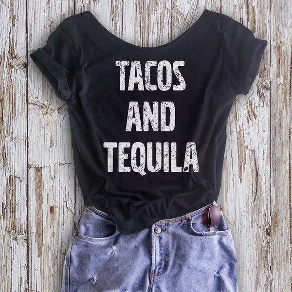 Buy 2, Get 1 FREE Tshirt TACOS And TEQUILA Women's Off  Shoulder Slouchy Tee. Choice of 4 Colors!