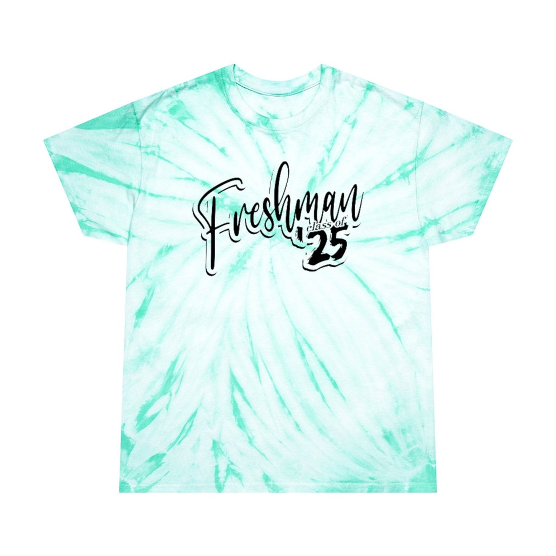 Freshman Class of 2025 TieDye Shirt 9th Grade High School Etsy