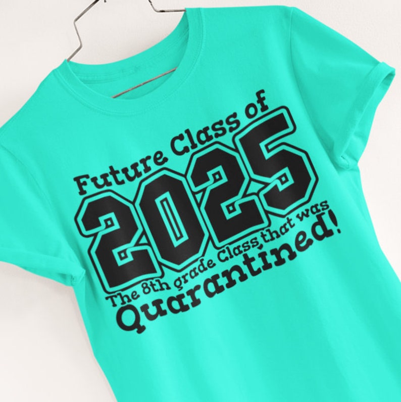 Download 8th Eighth Grade Class of 2025 Quarantine Digital Cutting ...