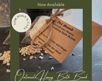 Pet Bath Bomb - Oatmeal & Honey [Dogs and Cats]