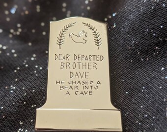Brother Dave 1.5" Silver Enamel Pin