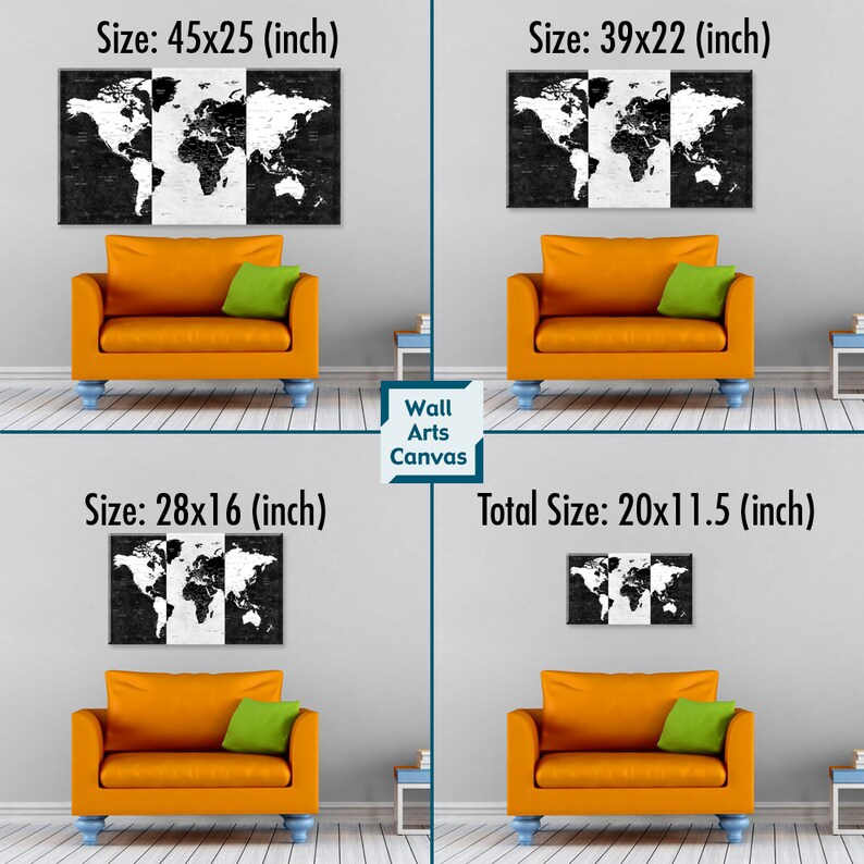 May include: Four different sizes of a black and white world map canvas print are shown on a wall with a couch in front of each. The sizes are 45x25 inches, 39x22 inches, 28x16 inches, and 20x11.5 inches.