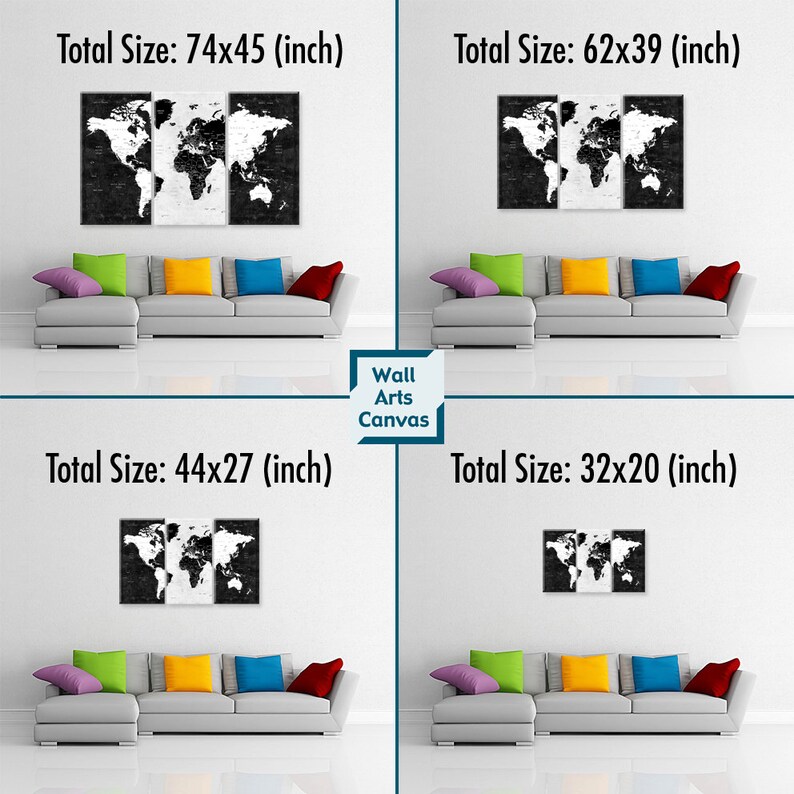May include: A black and white world map canvas print in four different sizes: 74x45 inches, 62x39 inches, 44x27 inches, and 32x20 inches. The canvas prints are displayed on a white wall above a gray couch with colorful throw pillows.