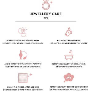 May include: A pink and white infographic with tips for caring for jewelry. The infographic includes icons for storing jewelry in an airtight box, keeping jewelry away from water, avoiding contact with perfume, removing jewelry when bathing, cleaning jewelry with a soft cloth, and removing jewelry before going to bed.