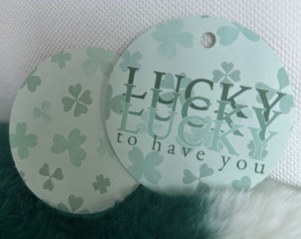 St. Patrick's Day Tag | Lucky to Have Your | Gift Tag