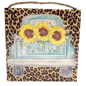 Fall Truck Sign: Leopard Print, Sunflowers, Autumn Decor (10&quot; x 10&quot;)