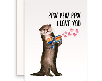 Dart War Otter Anniversary Card For Husband - Pew Pew I Love You Card For Girlfriend - Funny Valentines Day Card For Boyfriend