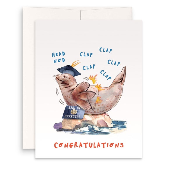 Seal Funny Graduation Card 2024 - Seal Of Approval Graduation Gift For Son - Sea Lion Grad Congratulations Cards