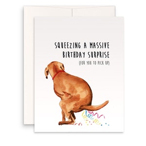 Naughty Lab Dog Birthday Card Funny - Squeeze Massive Surprise For Dog Lovers - Birthday Gifts From The Dog