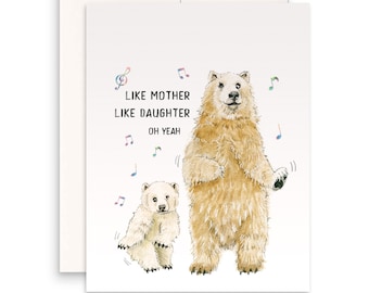 Polar Bear Funny Mother's Day Card - Like Mother Like Daughter Oh Yeah - Bear Mama And Baby Cub Dance