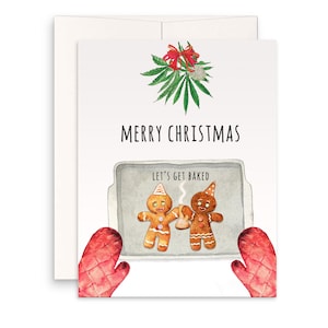 Grappige kerstkaart - Gingerbread Man Laten we gebakken Stoner-cadeaus krijgen