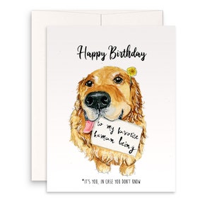 Personalized Birthday Card From Dog - Golden Retriever Dogs Gifts - Happy Birthday To My Favorite Human Being