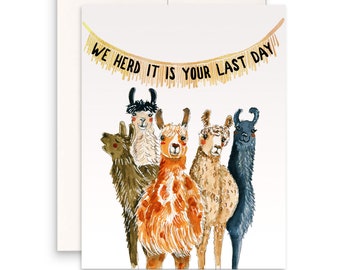 Funny Retirement Card For Coworker - Llama Herd It's Your Last Day