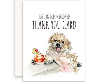 Funny Thank You Cards From Dog - Bourbon Old Fashioned Cocktail Gifts - Bichon Frise Dogs Lover