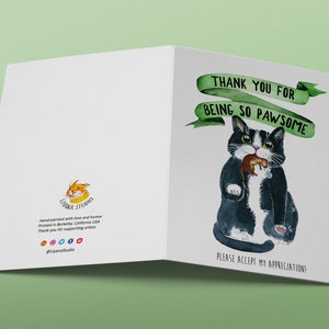 May include: A greeting card featuring a black and white cat holding a mouse. The card has green text that reads "Thank you for being so pawsome" and "Please accept my appreciation!"