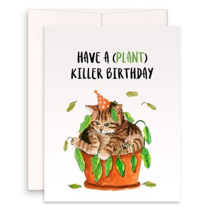 Cartes d'anniversaire drôles de tueur de plante de chat pour la dame de plante - cadeau d'amant de plante de maison pour elle - carte de maman de plante d'intérieur pour des amoureux de chat
