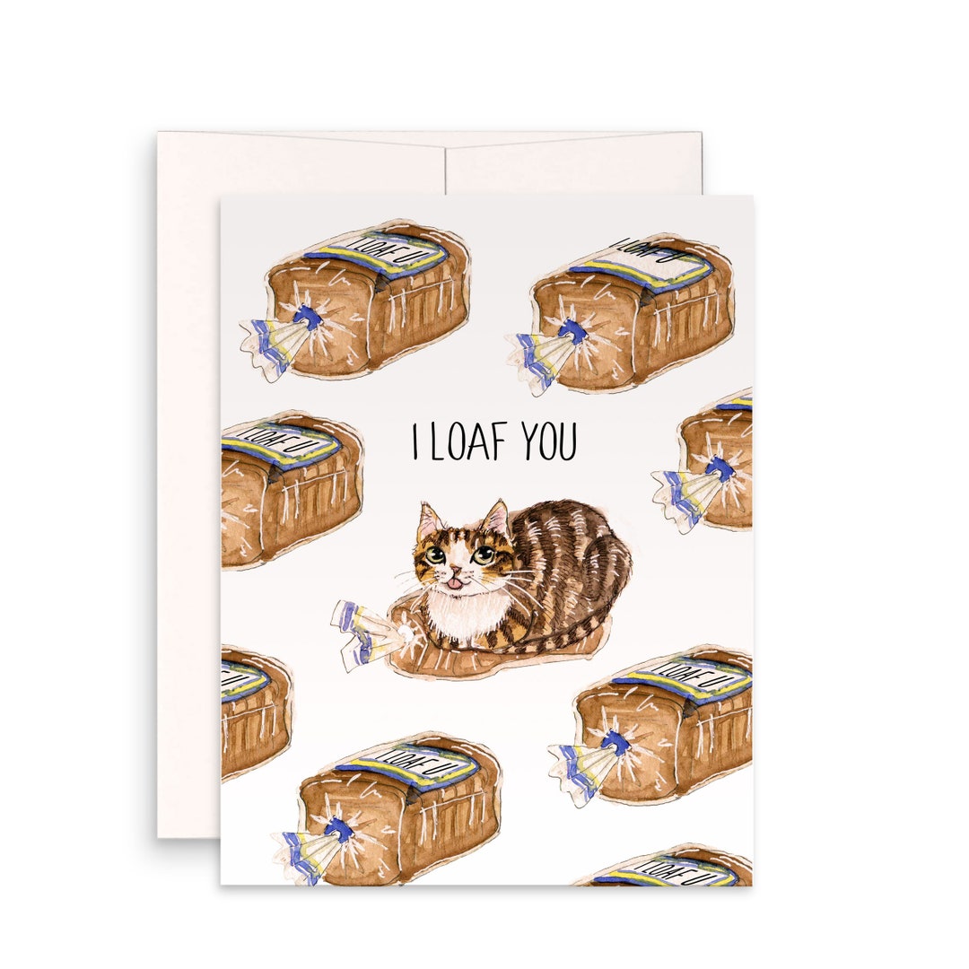 I Loaf You Cat Love Husband Anniversary Card Cat Valentines Card for