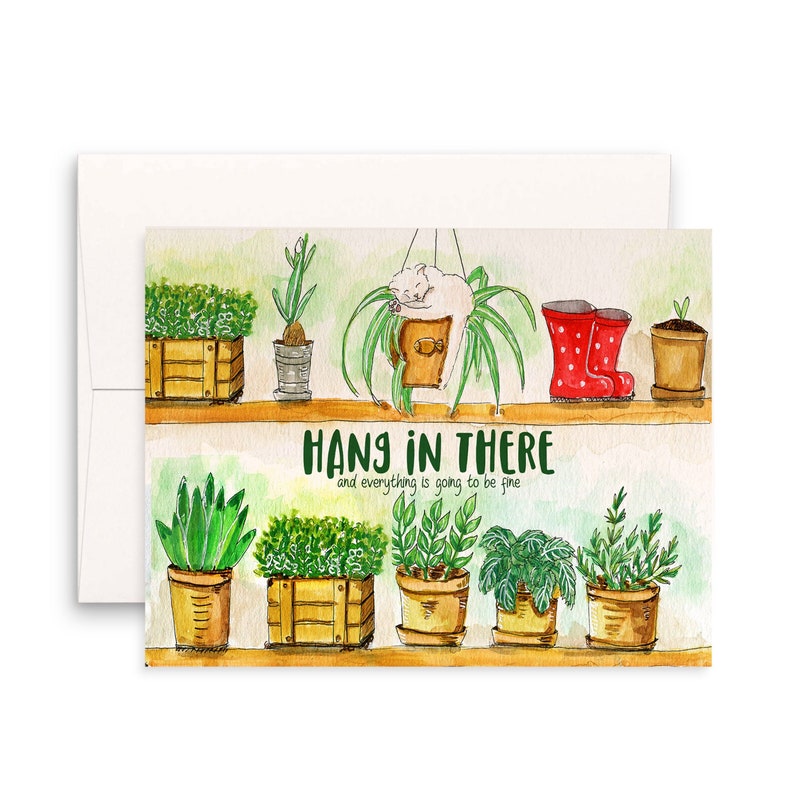 Peut inclure: Une illustration aquarelle d'une &eacute;tag&egrave;re avec des plantes en pot et un chat dormant dans une suspension. Le texte "HANG IN THERE and everything is going to be fine" est &eacute;crit sous l'&eacute;tag&egrave;re.