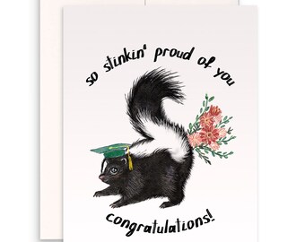 Stinky Proud Of You Funny Graduation Card 2025 - Skunk Congratulations Card - Liyana Studio Handmade Greeting Cards