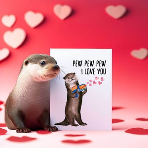 Dart War Otter Anniversary Card For Husband Pew Pew I Love You Card For Girlfriend Funny Valentines Day Card For Boyfriend image 4